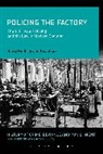 David J Cox, David J. Cox, Barry Godfrey, Barry Cox Godfrey - Policing the Factory