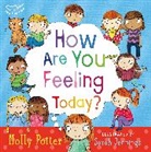 Molly Potter, Sarah Jennings - How Are You Feeling Today?