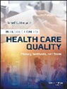 Yosef D Dlugacz, Yosef D. Dlugacz, Dlugacz Yosef D. - Introduction to Health Care Quality
