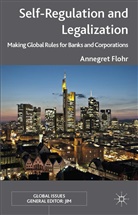 A. Flohr, Annegret Flohr - Self-Regulation and Legalization
