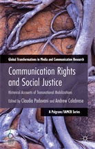 Claudia Calabrese Padovani, Calabrese, Calabrese, A. Calabrese, Andrew Calabrese, Padovani... - Communication Rights and Social Justice