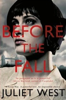 Juliet West - Before the Fall