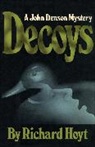 Richard Hoyt, Hoyt Richard - Decoys