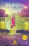 Brigid Pasulka - Melegin Düsü