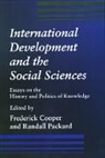 Frederick Cooper, Frederick Packard Cooper, Cooper/Packard, Randall M. Packard, Frederick Cooper, Cooper Frederick... - International Development and the Social Sciences