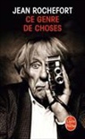 Jean Rochefort, Rochefort-j - Ce genre de choses