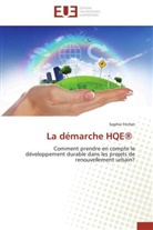 Sophie Frichet, Frichet-s - La demarche hqe