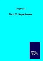 Joseph Wiel - Tisch für Magenkranke