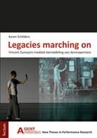 Karen Schilders - Legacies marching on