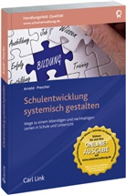 Rolf Arnold, Thomas Prescher, Rol Arnold, Rolf Arnold, Prescher, Prescher... - Schulentwicklung systemisch gestalten