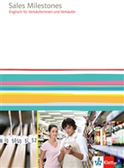 Arnd Nadolny - Sales Milestones: Sales Milestones. Englisch für Verkäuferinnen und Verkäufer, m. 1 Beilage