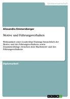 Alexandra Emmersberger - Motive und Führungsverhalten