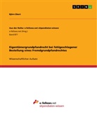 Björn Ebert - Eigentümergrundpfandrecht bei fehlgeschlagener Bestellung eines Fremdgrundpfandrechtes
