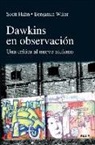 Scott Hahn, Benjamin D. Wiker - Dawkins en observación : una crítica al nuevo ateísmo