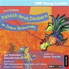 Lotte Kinskofer, Igor Strawinsky, Rainer Strecker - Patsch lernt Zaubern im Zirkus Strawinsky, Audio-CD (Audio book)