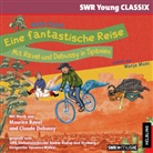 Marlies Bardeli, Wanja Mues - Eine fantastische Reise - Mit Ravel und Debussy in Spanien, 1 Audio-CD (Audio book)