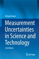 Michael Grabe - Measurement Uncertainties in Science and Technology