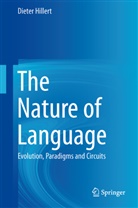 Dieter Hillert - The Nature of Language