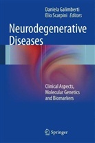 Daniel Galimberti, Daniela Galimberti, Scarpini, Elio Scarpini - Neurodegenerative Diseases