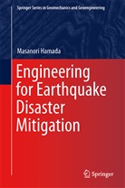 Masanori Hamada - Engineering for Earthquake Disaster Mitigation