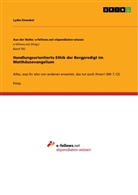 Lydia Einenkel - Handlungsorientierte Ethik der Bergpredigt im Matthäusevangelium