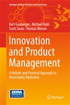 Kur Gaubinger, Kurt Gaubinger, Michae Rabl, Michael Rabl, Scott Swan, Scott et al Swan... - Innovation and Product Management