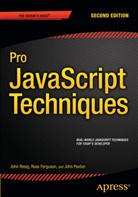 Russ Ferguson, Paxton, Joh Paxton, John Paxton, Joh Resig, John Resig - Pro JavaScript Techniques