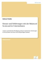 Helmut Fiedler - Einsatz und Erfahrungen mit der Balanced Scorecard in Unternehmen