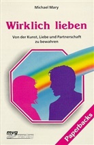 Michael Mary - Wirklich lieben