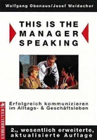 Wolfgang Obenaus, Josef Weidacher - This is the Manager Speaking