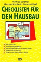 Bernhard Riedl, Gerhard Schoberth, Winfried Schöttler - Checklisten für den Hausbau