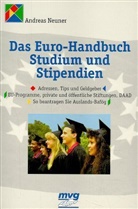 Andreas Neuner - Das Euro-Handbuch Studium und Stipendien