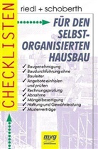 Bernhard Riedl, Gerhard Schoberth - Checklisten für den selbstorganisierten Hausbau