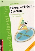 Michael F. Petz - Führen, Fördern, Coachen