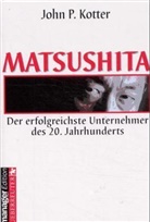 John P. Kotter - Matsushita