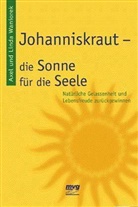 Axel Waniorek, Linda Waniorek - Johanniskraut, die Sonne für die Seele