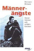 Hermann Ehmann - Männerängste