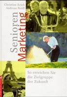 Christine Krieb, Andreas Reidl - Senioren-Marketing