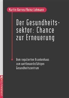 Martin Kerres, Heinz Lohmann - Der Gesundheitssektor, Chance zur Erneuerung