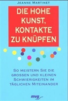 Jeanne Martinet - Die hohe Kunst, Kontakte zu knüpfen