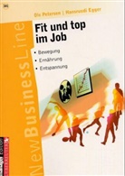 Hansruedi Egger, Ole Petersen - Fit und top im Job