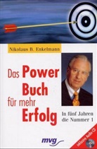 Nikolaus B. Enkelmann - Das Power-Buch für mehr Erfolg, m. Audio-CD