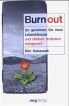 Ben Kubassek - Burnout