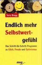 Terry Bragg - Endlich mehr Selbstwertgefühl
