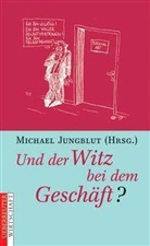 Und der Witz bei dem Geschäft?