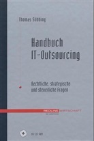Thomas Söbbing - Handbuch IT-Outsourcing, m. CD-ROM