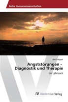 Dirk Schippel - Angststörungen - Diagnostik und Therapie