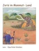 Opa Walden - Joris im Mammut-Land
