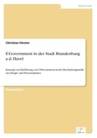 Christian Förster - E-Government in der Stadt Brandenburg a.d. Havel