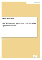 Stefan Boockmann - Die Werbung als Sprachrohr des deutschen Spendenmarktes